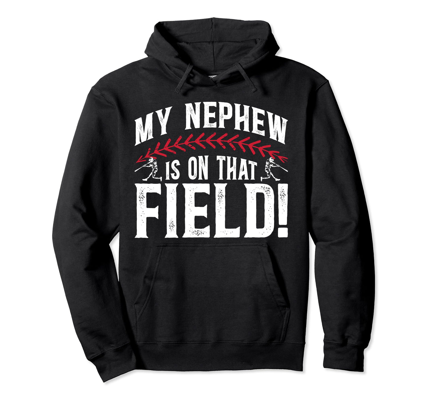 That Field Baseball Uncle Baseball Player Hoodie - Unique Graphic Unisex - T-Shirt, Sweatshirt, Hoodie