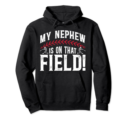 That Field Baseball Uncle Baseball Player Hoodie - Unique Graphic Unisex - T-Shirt, Sweatshirt, Hoodie