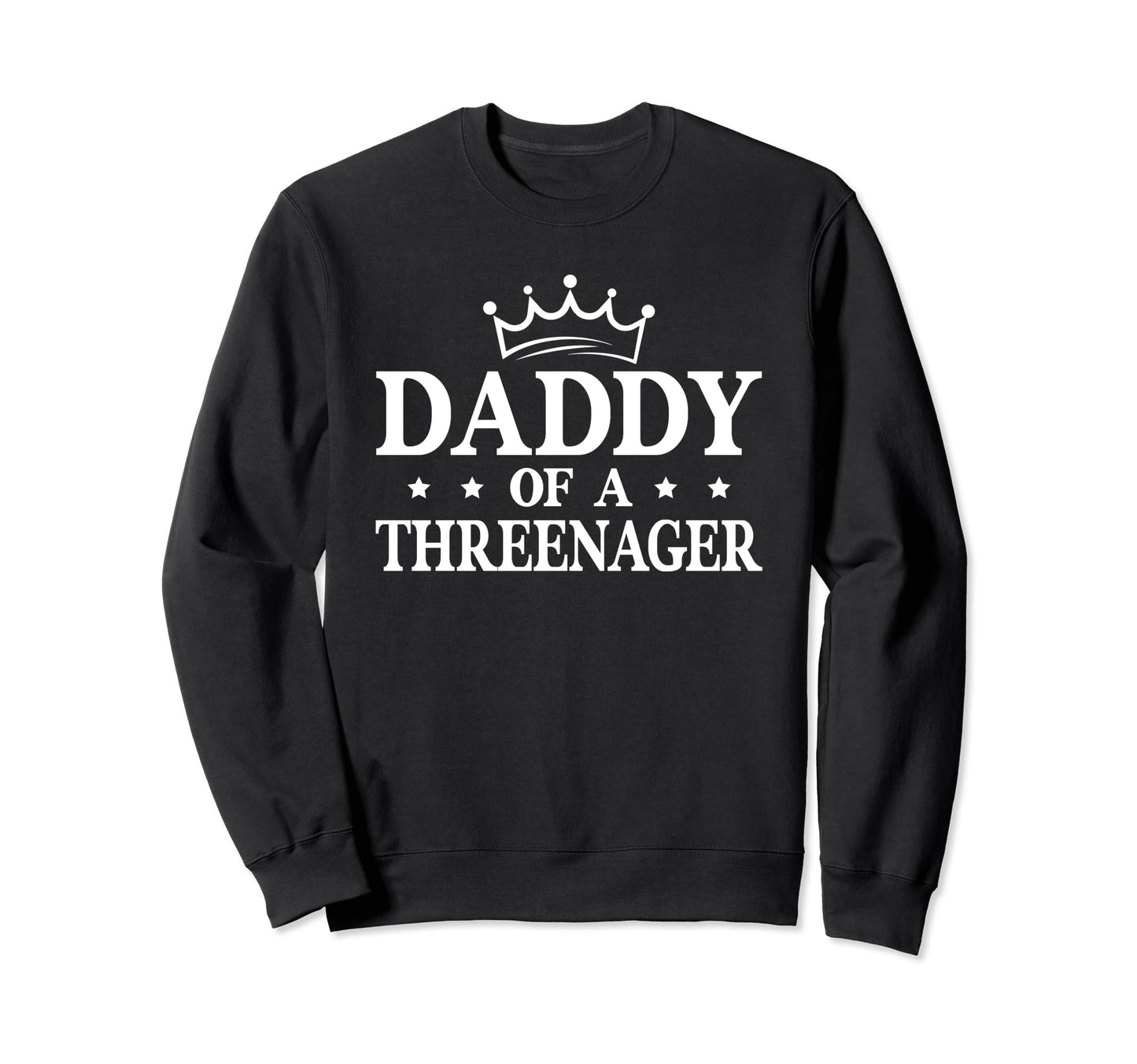Dad Threenager Gamer King Sweatshirt - Novelty Apparel Unisex - T-Shirt, Sweatshirt, Hoodie