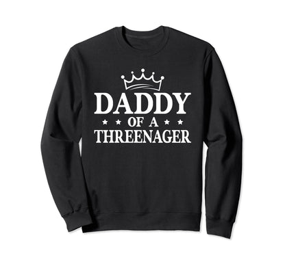 Dad Threenager Gamer King Sweatshirt - Novelty Apparel Unisex - T-Shirt, Sweatshirt, Hoodie