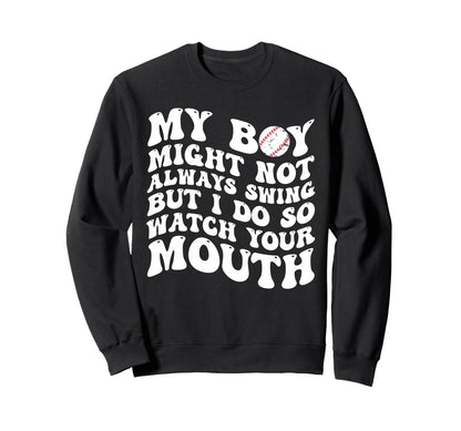 My May Not Always Swing But I Do Sweatshirt - Fun Novelty Design Men Women - T-Shirt, Sweatshirt, Hoodie
