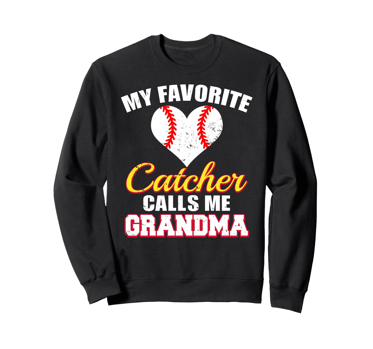 My Favorite Catcher Calls Me Sweatshirt - Aesthetic Graphic for Adults - T-Shirt, Sweatshirt, Hoodie