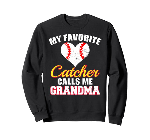 My Favorite Catcher Calls Me Sweatshirt - Aesthetic Graphic for Adults - T-Shirt, Sweatshirt, Hoodie