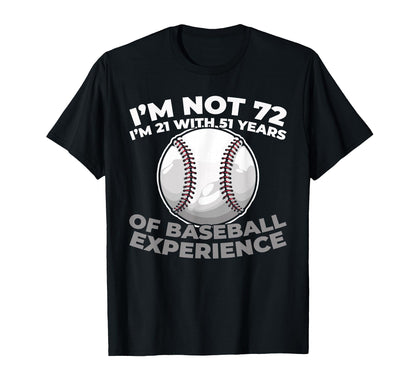 72Th Birthday Baseballer Team Sport T-Shirt - Trendy Graphic Unisex - T-Shirt, Sweatshirt, Hoodie
