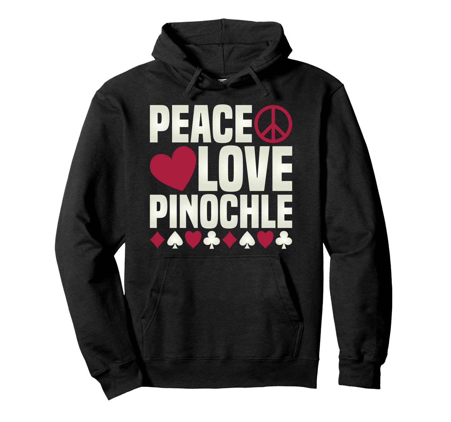 Peace Love Pinochle Hoodie - Streetwear Style Men Women - T-Shirt, Sweatshirt, Hoodie