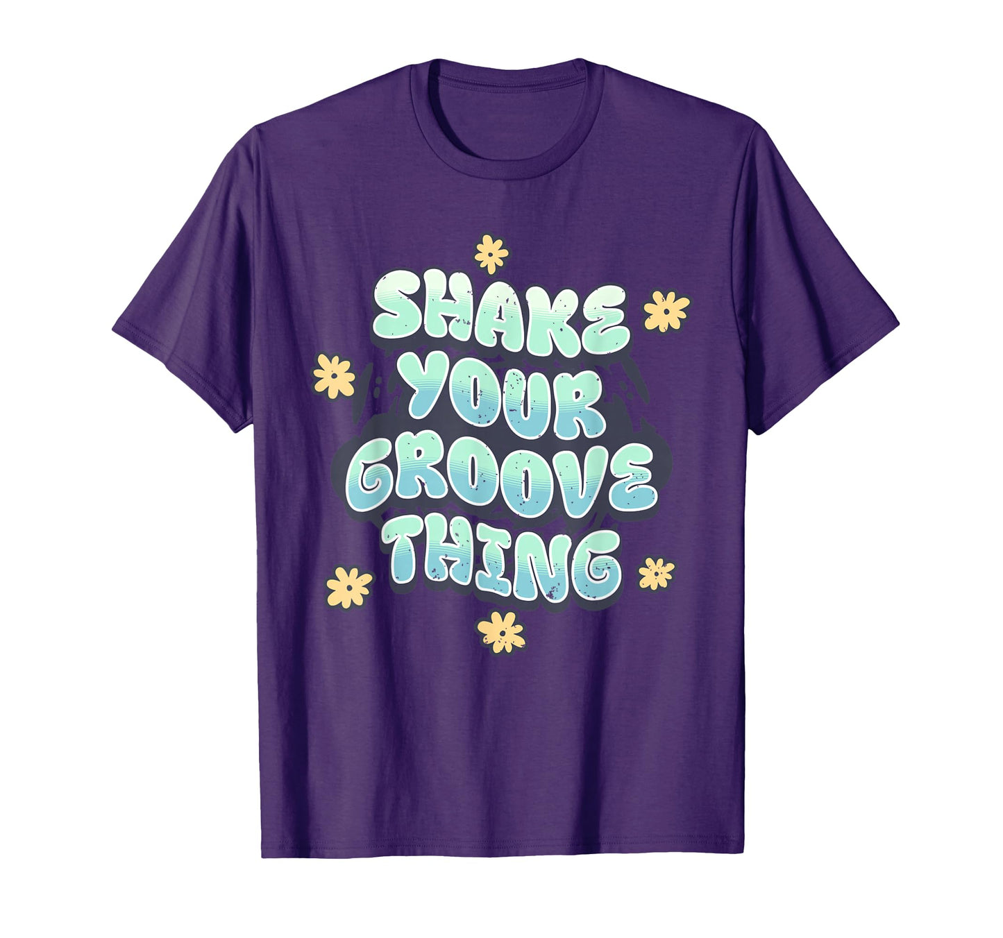 Shake Your Groove Thing Funny Dance T-Shirt - Aesthetic Graphic for Adults - T-Shirt, Sweatshirt, Hoodie
