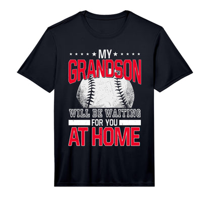 Mens My Grandson Will Be Waiting You Home T-Shirt - Unique Graphic Unisex - T-Shirt, Sweatshirt, Hoodie