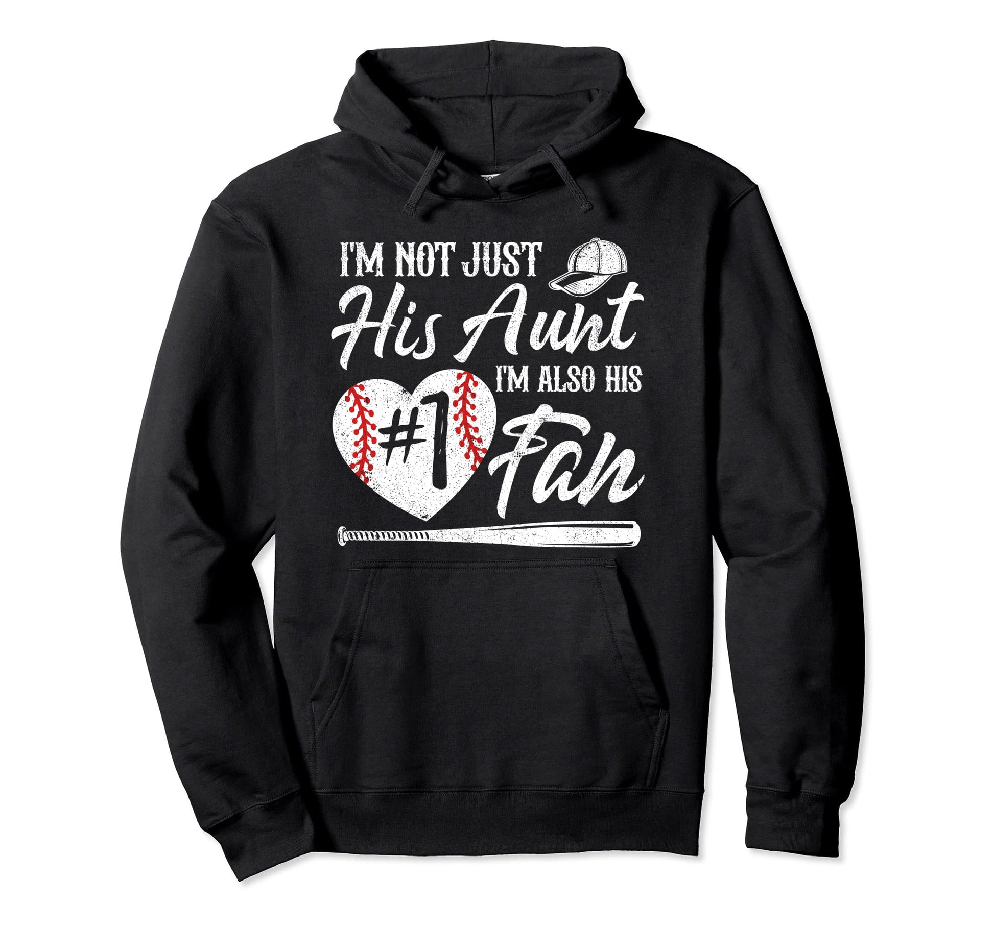 Im Not Just His Aunt Im His Number One Hoodie - Streetwear Style Men Women - T-Shirt, Sweatshirt, Hoodie