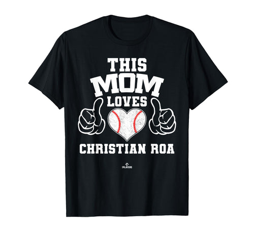 This Mom Loves Christian Roa Prospect T-Shirt - Streetwear Style Men Women - T-Shirt, Sweatshirt, Hoodie