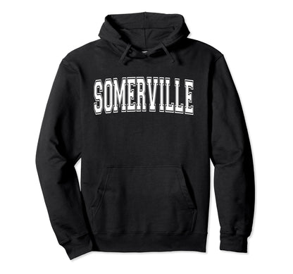 Somerville Ma Massachusetts Usa Sports Hoodie - Trendy Graphic Unisex - T-Shirt, Sweatshirt, Hoodie