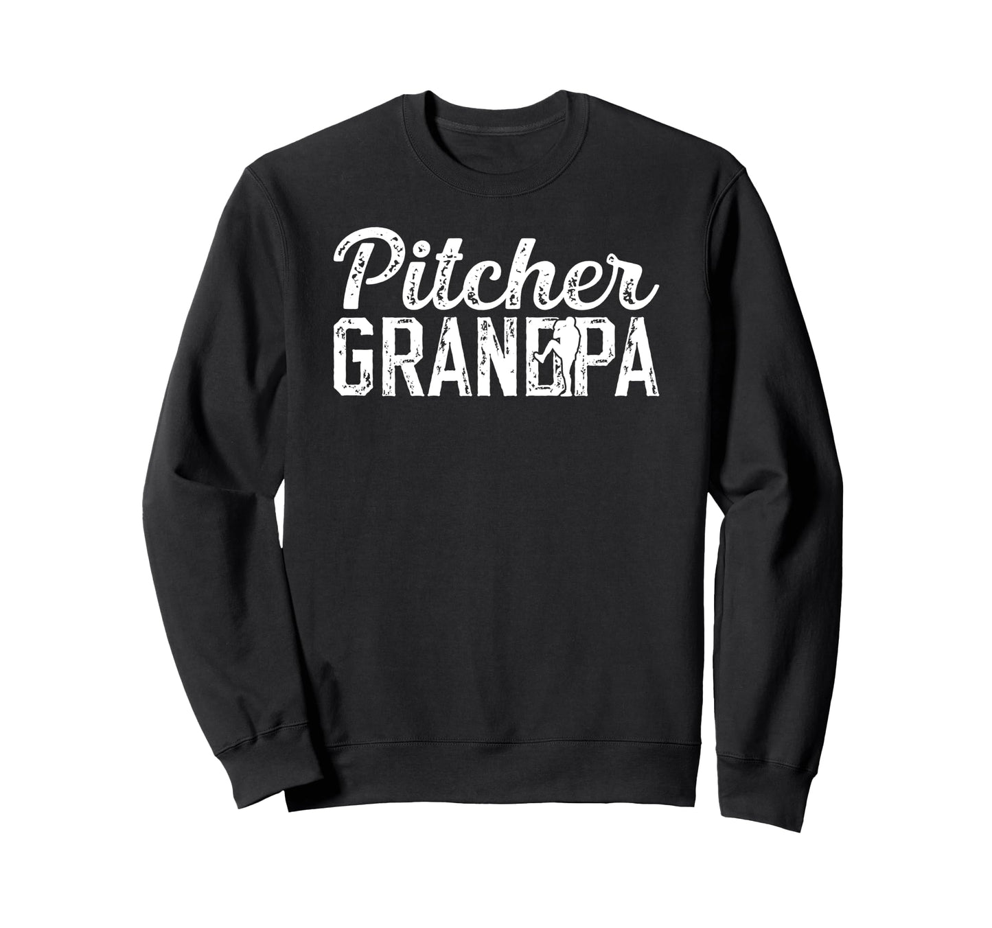 Baseball Pitcher Grandpa Baseball Sweatshirt - Casual Everyday Wear Unisex - T-Shirt, Sweatshirt, Hoodie