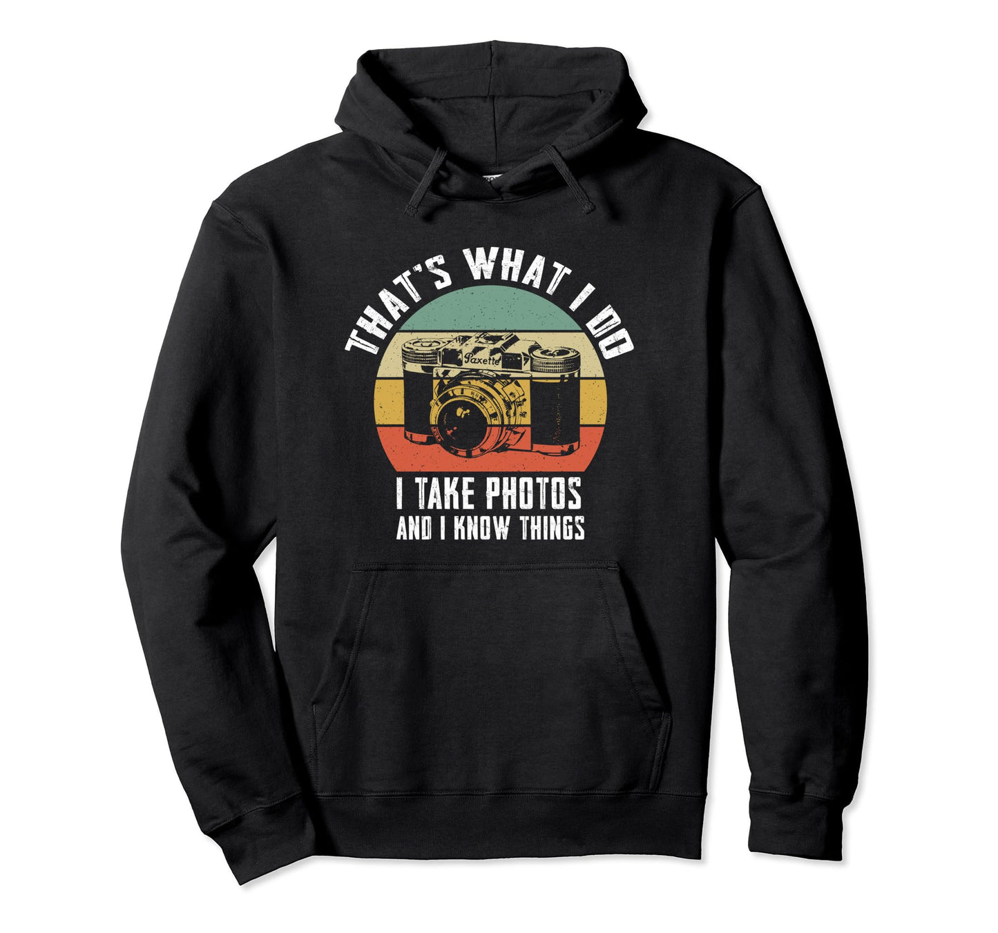 Funny Photographer Gifts Camera Hoodie - Casual Everyday Wear Men Women - T-Shirt, Sweatshirt, Hoodie