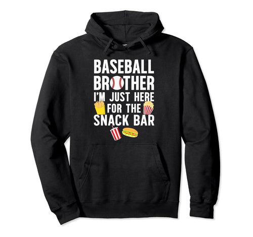 Baseball Brother Snack Bar Brother Hoodie - Graphic Print Men Women - T-Shirt, Sweatshirt, Hoodie