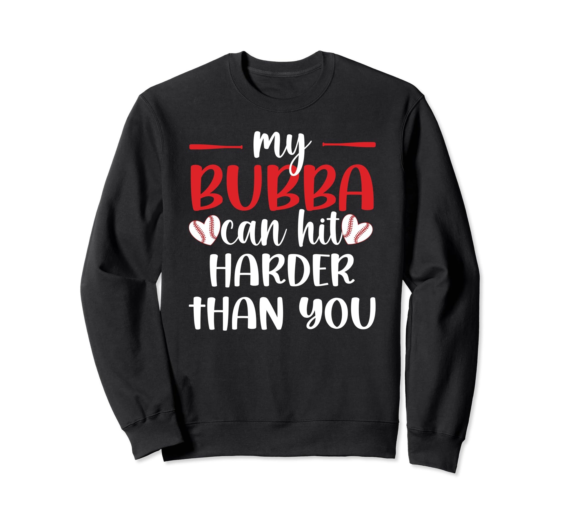My Bubba Baseball Sister Baseball Sweatshirt - Minimalist Print for Adults - T-Shirt, Sweatshirt, Hoodie