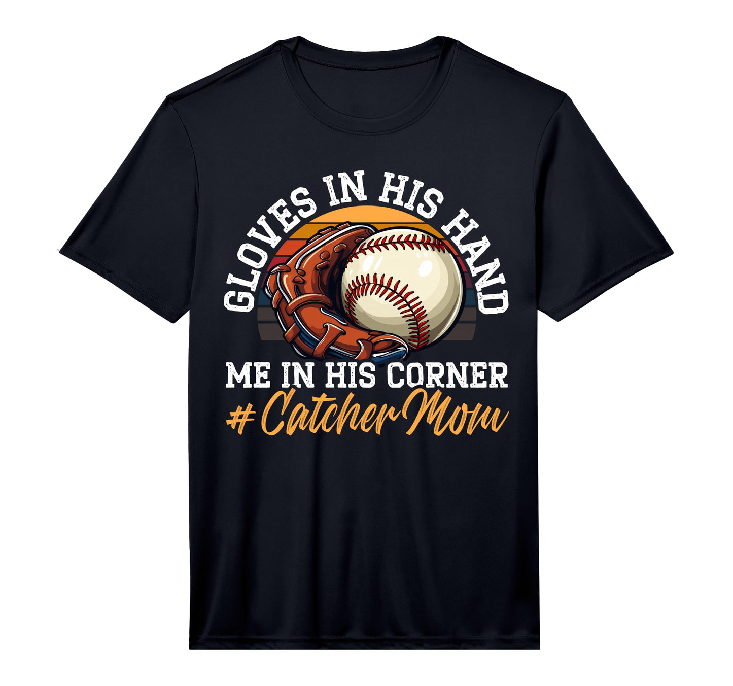 Mens Baseball Catcher Mama Best Mom T-Shirt - Fun Novelty Design Men Women - T-Shirt, Sweatshirt, Hoodie