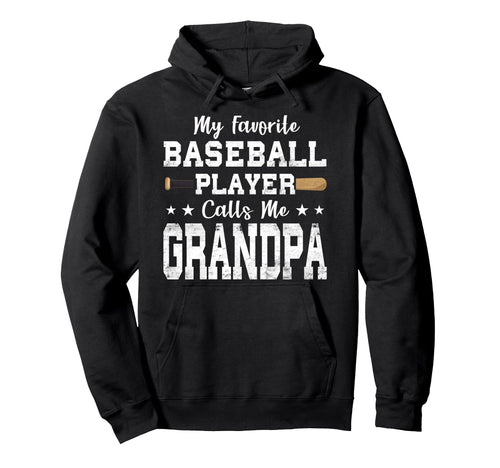 My Favorite Baseball Player Calls Me Hoodie - Fun Novelty Design Men Women - T-Shirt, Sweatshirt, Hoodie