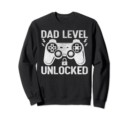 Dad Level Unlocked Gaming Gamer New Sweatshirt - Unique Graphic for Adults - T-Shirt, Sweatshirt, Hoodie