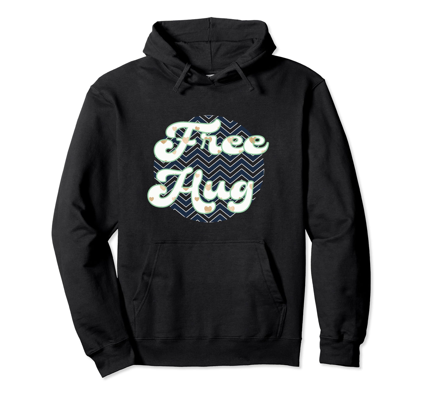 Raptorprime Free Hug Good Vibe Kindness Hoodie - Trendy Graphic for Adults - T-Shirt, Sweatshirt, Hoodie