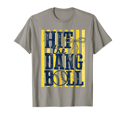 Hit Dang Ball Baseball Game Day Season T-Shirt - Trendy Graphic for Adults - T-Shirt, Sweatshirt, Hoodie