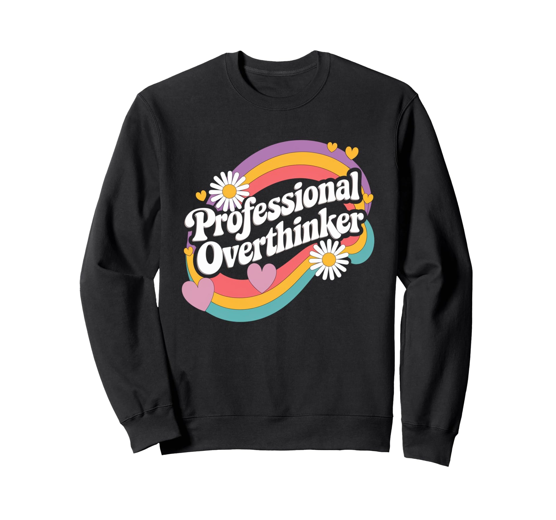 Professional Overthinker Groovy 70S Sweatshirt - Novelty Apparel Men Women - T-Shirt, Sweatshirt, Hoodie