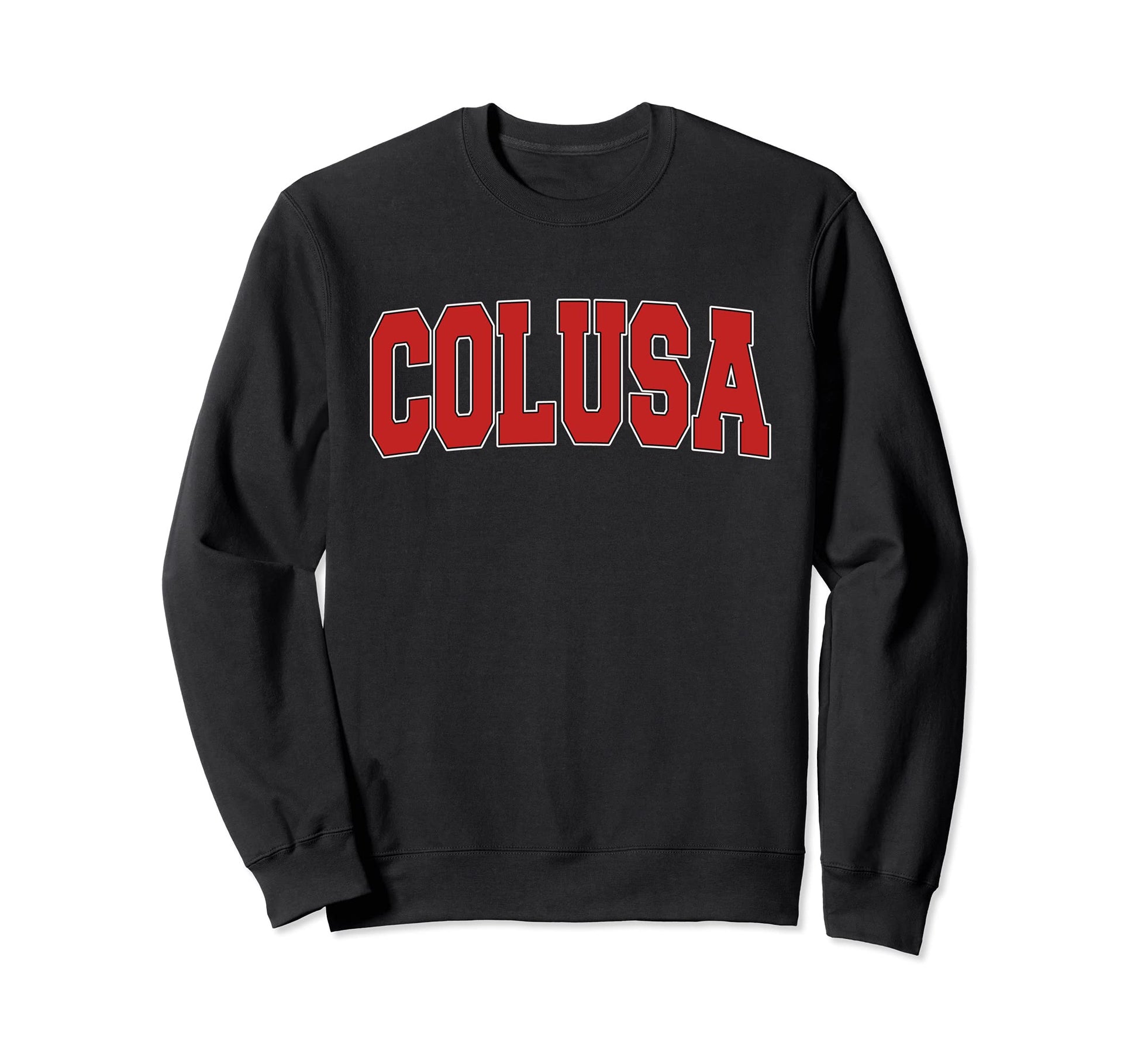 Colusa Ca California Varsity Usa Sweatshirt - Aesthetic Graphic Men Women - T-Shirt, Sweatshirt, Hoodie