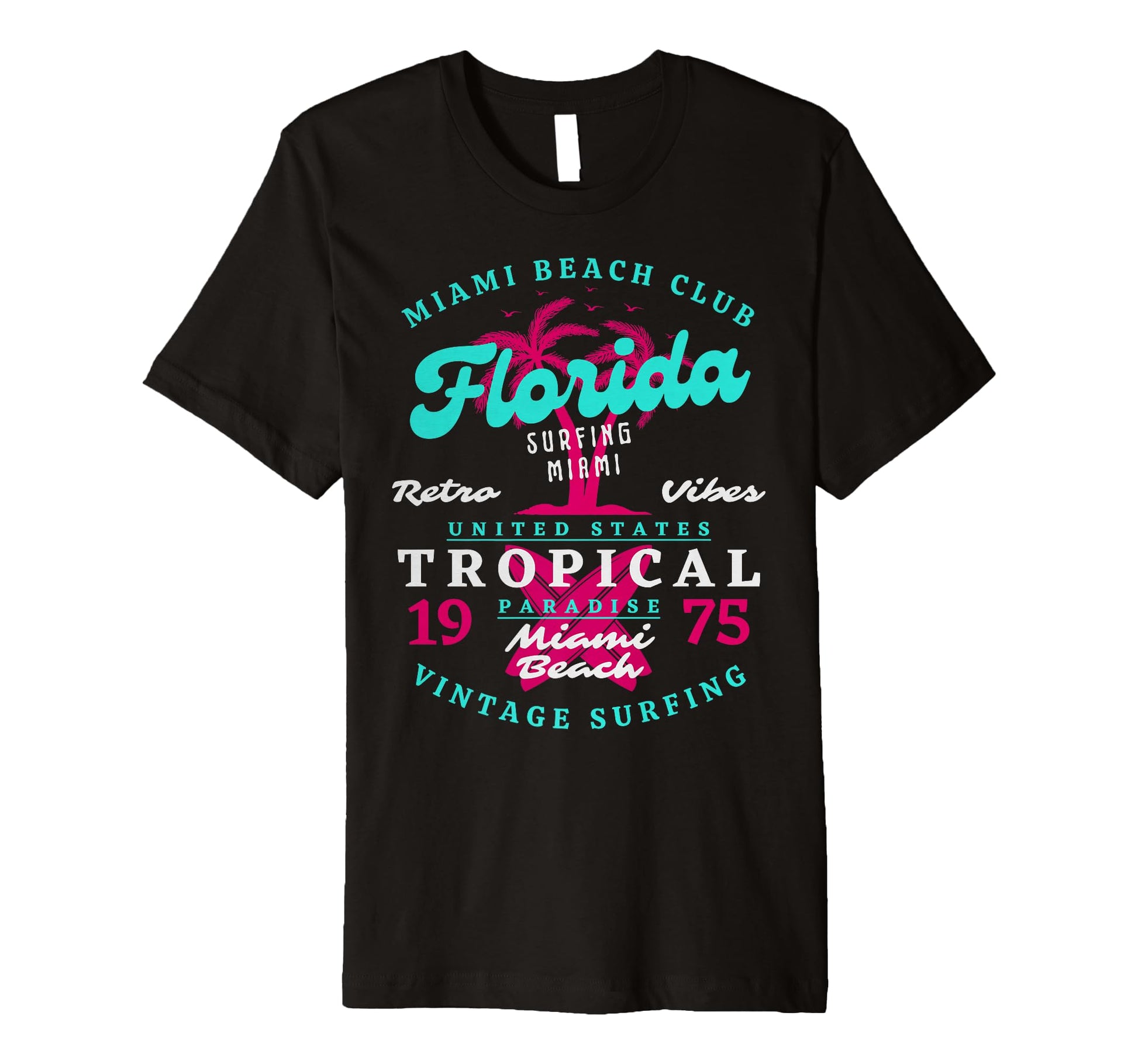 Miami Beach Club Surfing Florida T-Shirt - Streetwear Style Unisex - T-Shirt, Sweatshirt, Hoodie
