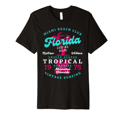 Miami Beach Club Surfing Florida T-Shirt - Streetwear Style Unisex - T-Shirt, Sweatshirt, Hoodie