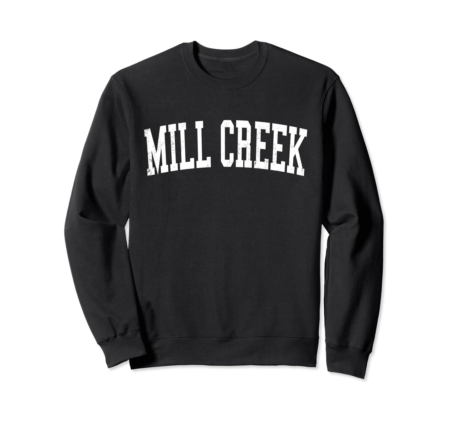 Mill Creek Wa Distressed White Varsity Sweatshirt - Unique Graphic Unisex - T-Shirt, Sweatshirt, Hoodie