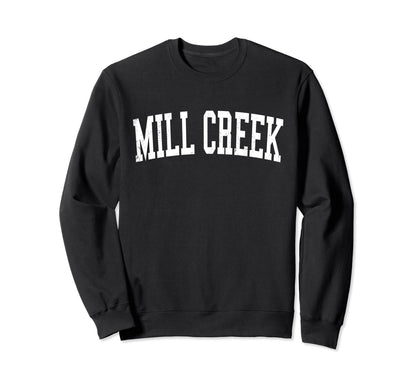 Mill Creek Wa Distressed White Varsity Sweatshirt - Unique Graphic Unisex - T-Shirt, Sweatshirt, Hoodie
