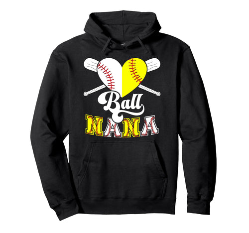 Ball Nana Heart Softball Baseball Nana Hoodie - Novelty Apparel Men Women - T-Shirt, Sweatshirt, Hoodie