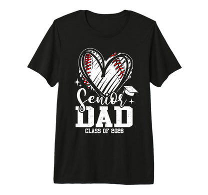 Proud Senior Dad Class 2026 Baseball T-Shirt - Streetwear Style for Adults - T-Shirt, Sweatshirt, Hoodie