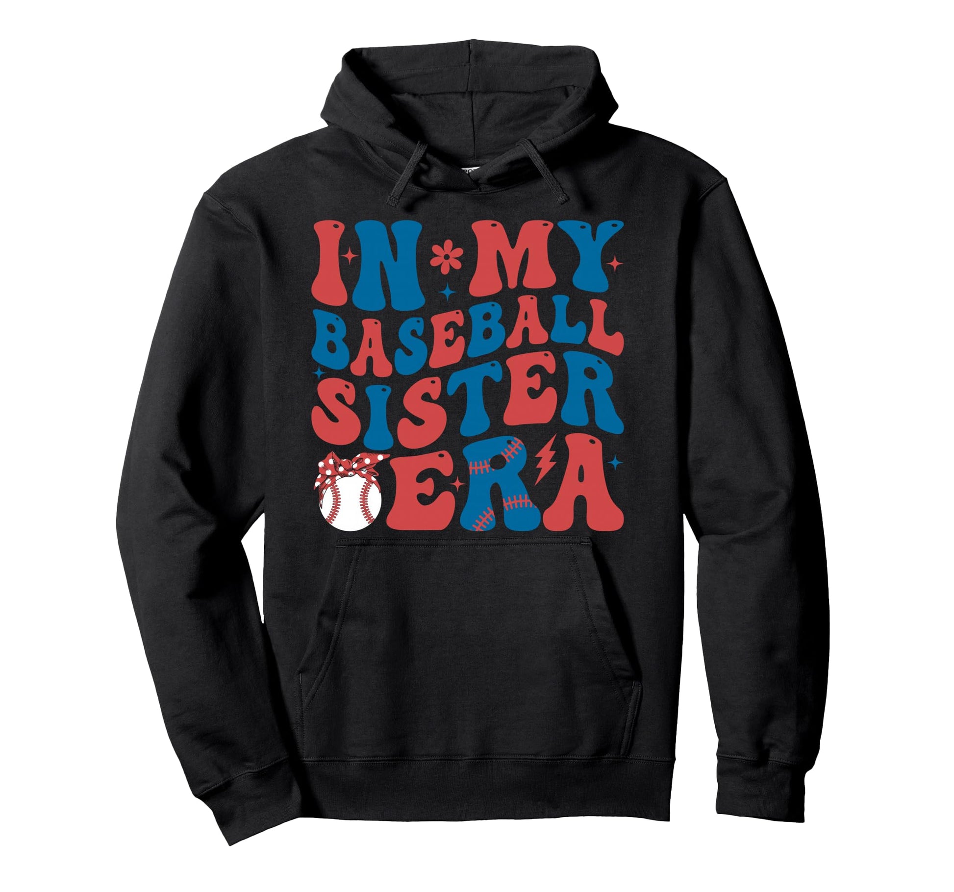 My Baseball Sister Era Groovy Hoodie - Fun Novelty Design Men Women - T-Shirt, Sweatshirt, Hoodie