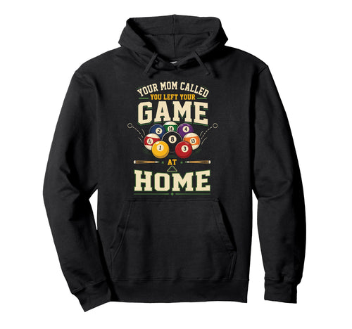 Billiards Pool Player Ball Mom Your Mom Hoodie - Minimalist Print Unisex - T-Shirt, Sweatshirt, Hoodie