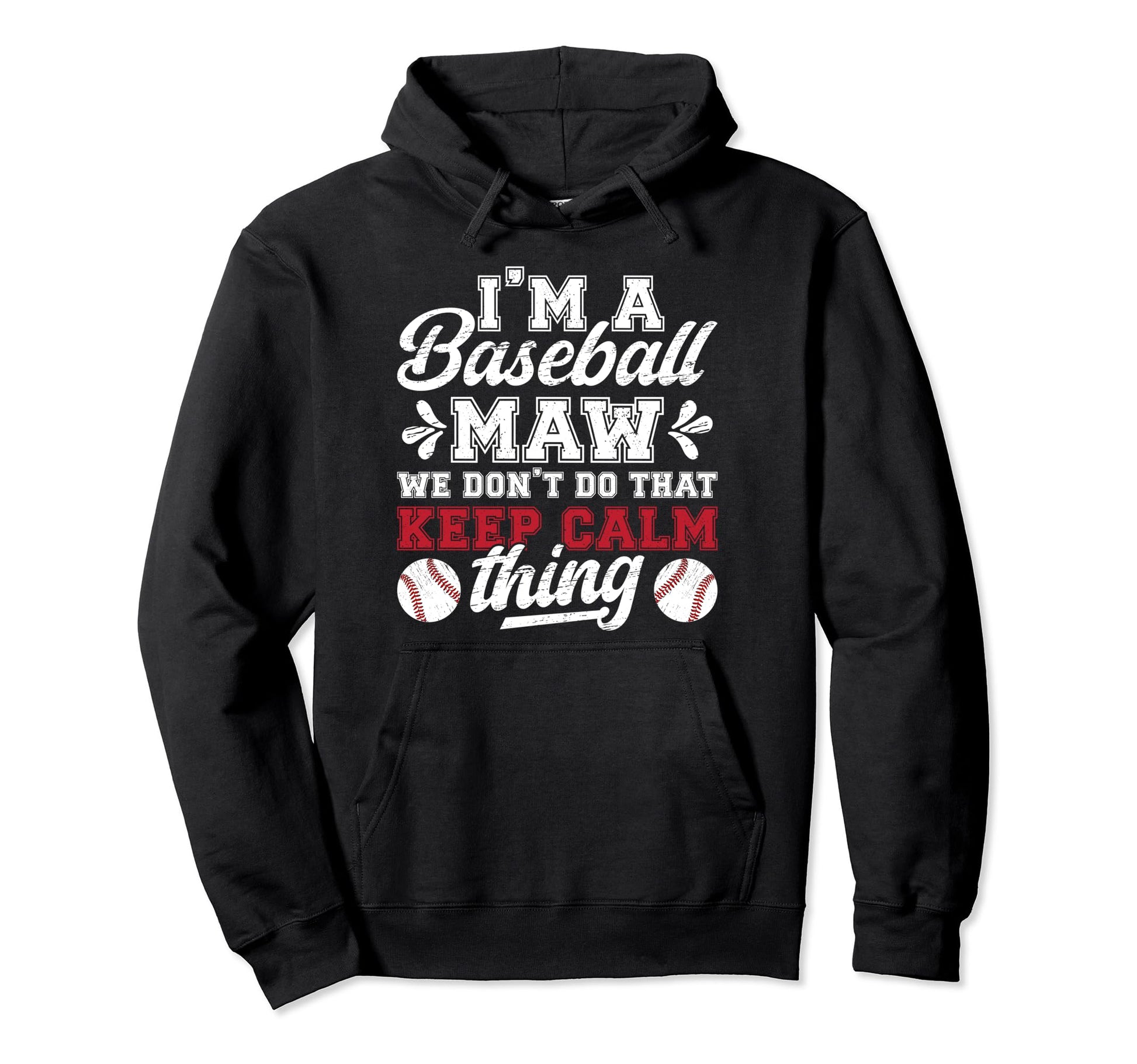 Im Baseball Maw Grandma Maw Baseball Hoodie - Streetwear Style for Adults - T-Shirt, Sweatshirt, Hoodie