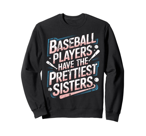 Baseball Players Have Prettiest Sweatshirt - Minimalist Print for Adults - T-Shirt, Sweatshirt, Hoodie