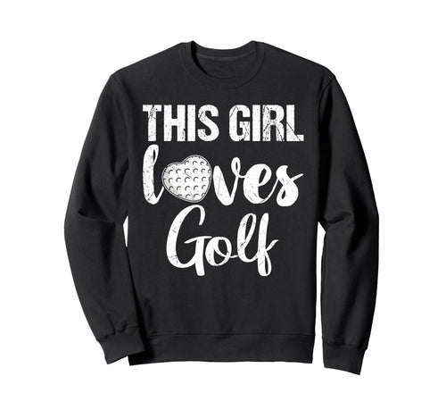 This Loves Golf Game Day Female Golf Sweatshirt - Streetwear Style Unisex - T-Shirt, Sweatshirt, Hoodie