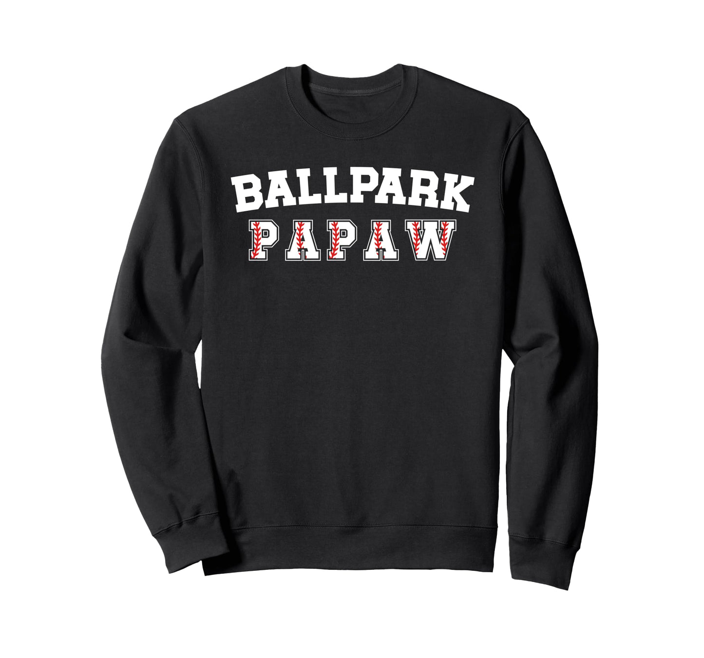 Ballpark Papaw Baseball Papaw Sweatshirt - Minimalist Print Unisex - T-Shirt, Sweatshirt, Hoodie