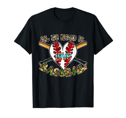 All You Need Is Baseball Player Mom T-Shirt - Unique Graphic for Adults - T-Shirt, Sweatshirt, Hoodie