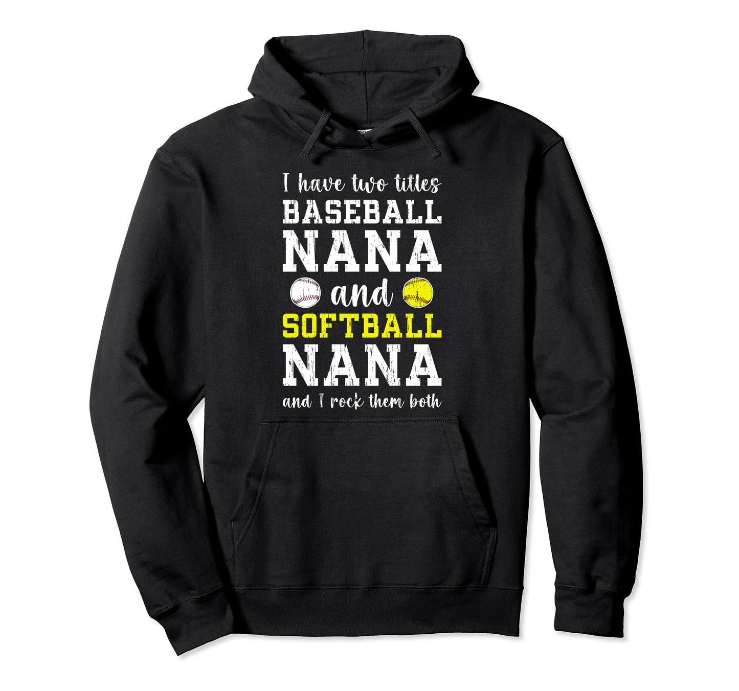 Baseball Nana And Softball Nana Hoodie - Custom Art Print for Adults - T-Shirt, Sweatshirt, Hoodie