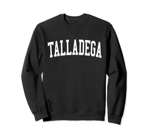Talladega Al Distressed White Sweatshirt - Streetwear Style for Adults - T-Shirt, Sweatshirt, Hoodie
