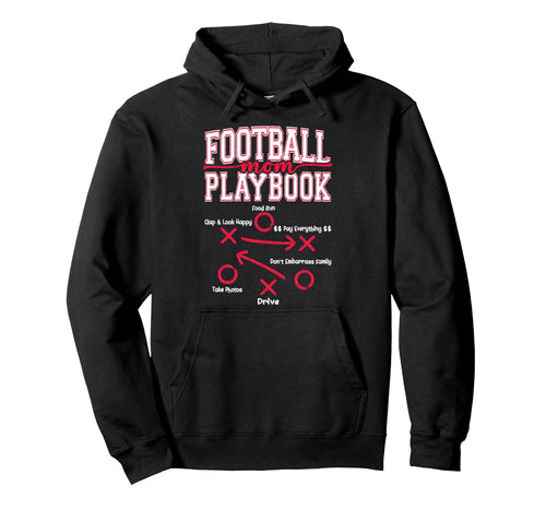 Football Mom Playbook Game Day Hoodie - Streetwear Style Men Women - T-Shirt, Sweatshirt, Hoodie