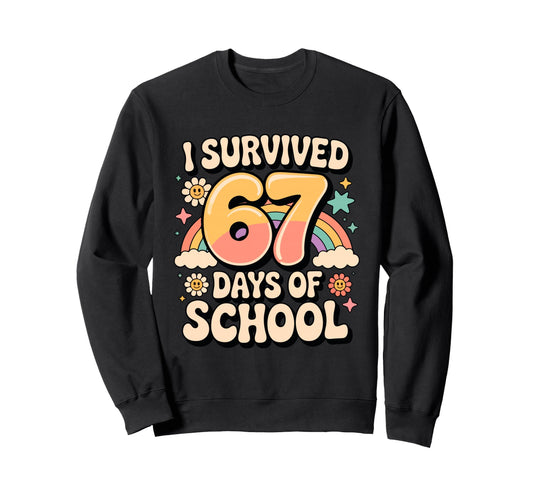 I Survived 67 Days School Groovy Sweatshirt - Fun Novelty Design Men Women - T-Shirt, Sweatshirt, Hoodie