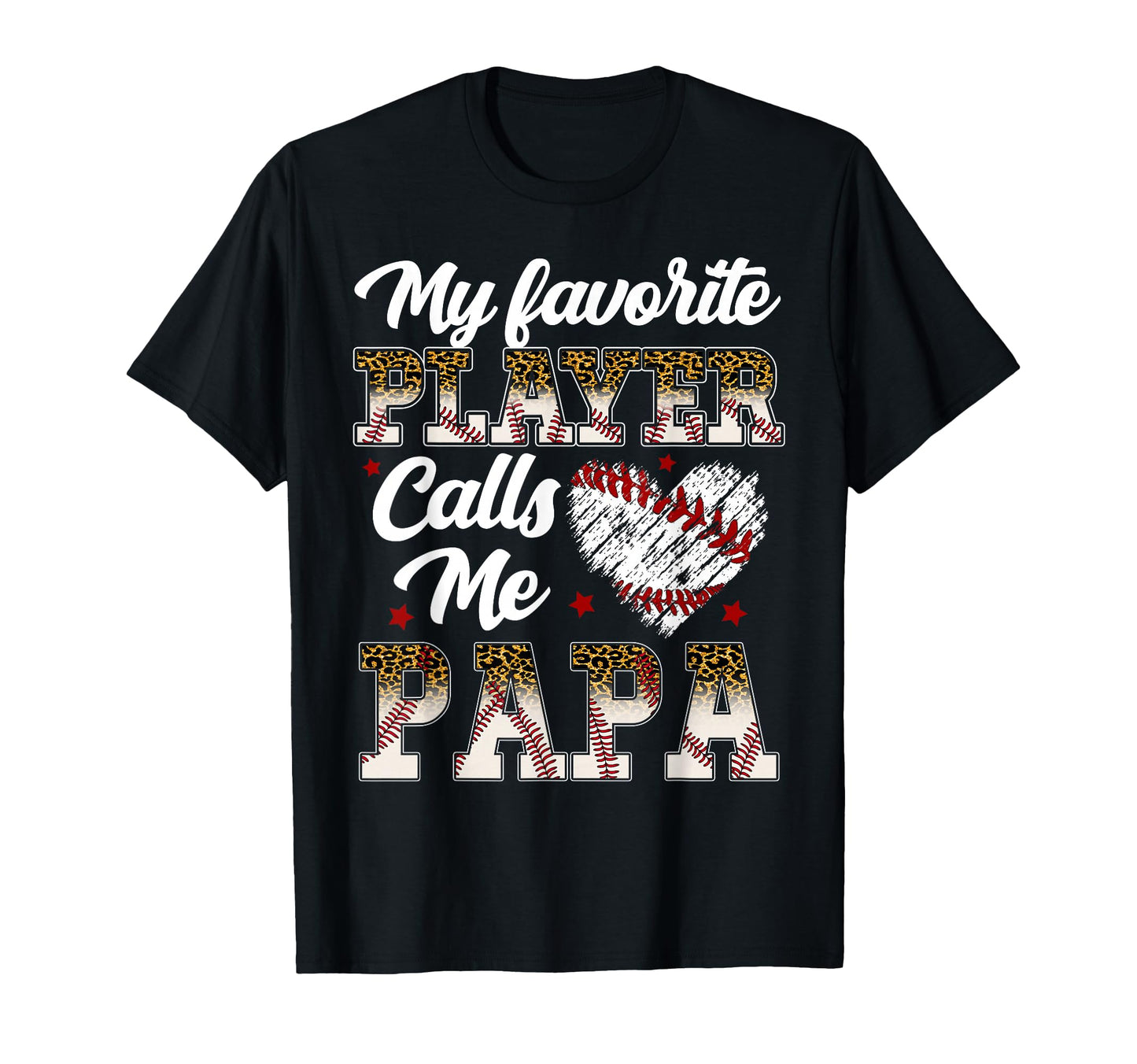 My Favorite Player Calls Me Papa T-Shirt - Unique Graphic Men Women - T-Shirt, Sweatshirt, Hoodie