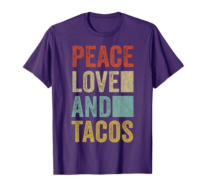 Peace Love Tacos Mexican Food Funny Taco T-Shirt - Graphic Print Unisex - T-Shirt, Sweatshirt, Hoodie