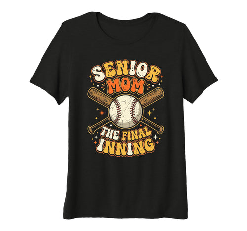 Womens Baseball Senior Mom 2026 Final T-Shirt - Fun Novelty Design Unisex - T-Shirt, Sweatshirt, Hoodie