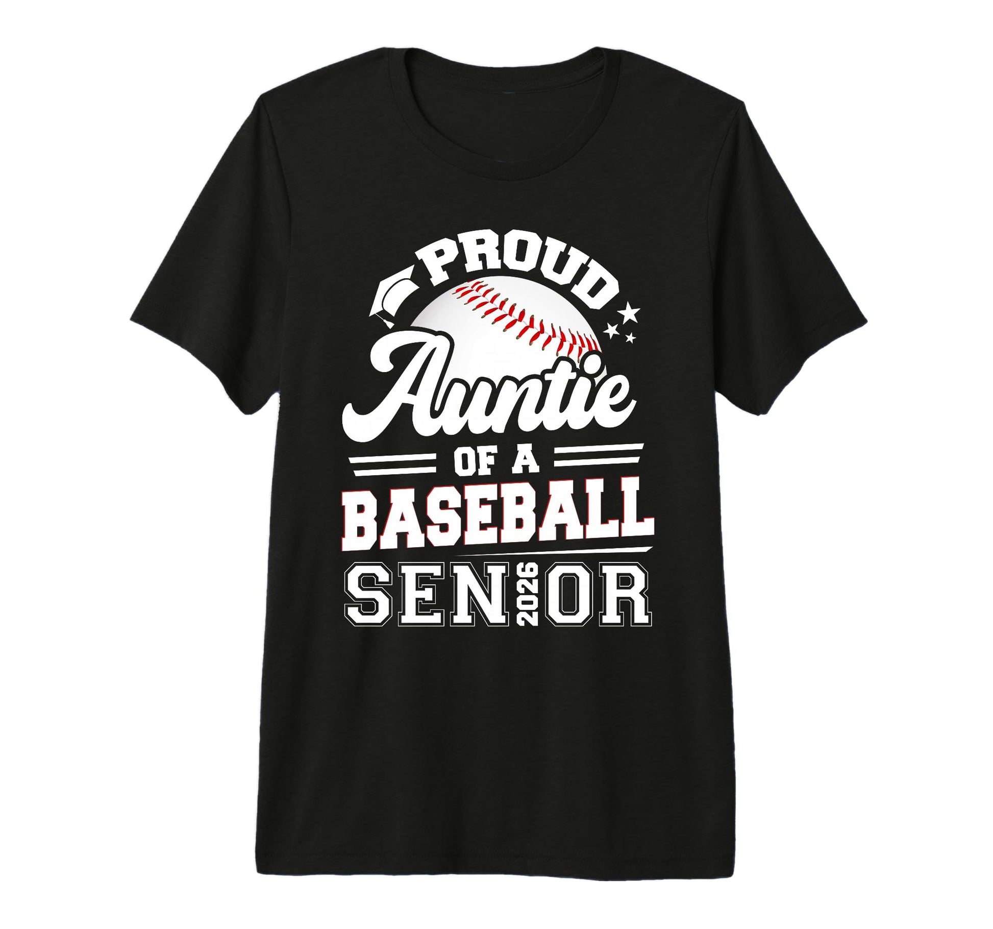 Proud Auntie Baseball Senior 2026 T-Shirt - Trendy Graphic for Adults - T-Shirt, Sweatshirt, Hoodie