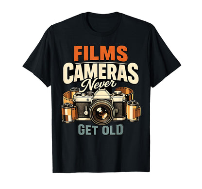 Film Camera Never Get Old Photography T-Shirt - Trendy Graphic for Adults - T-Shirt, Sweatshirt, Hoodie