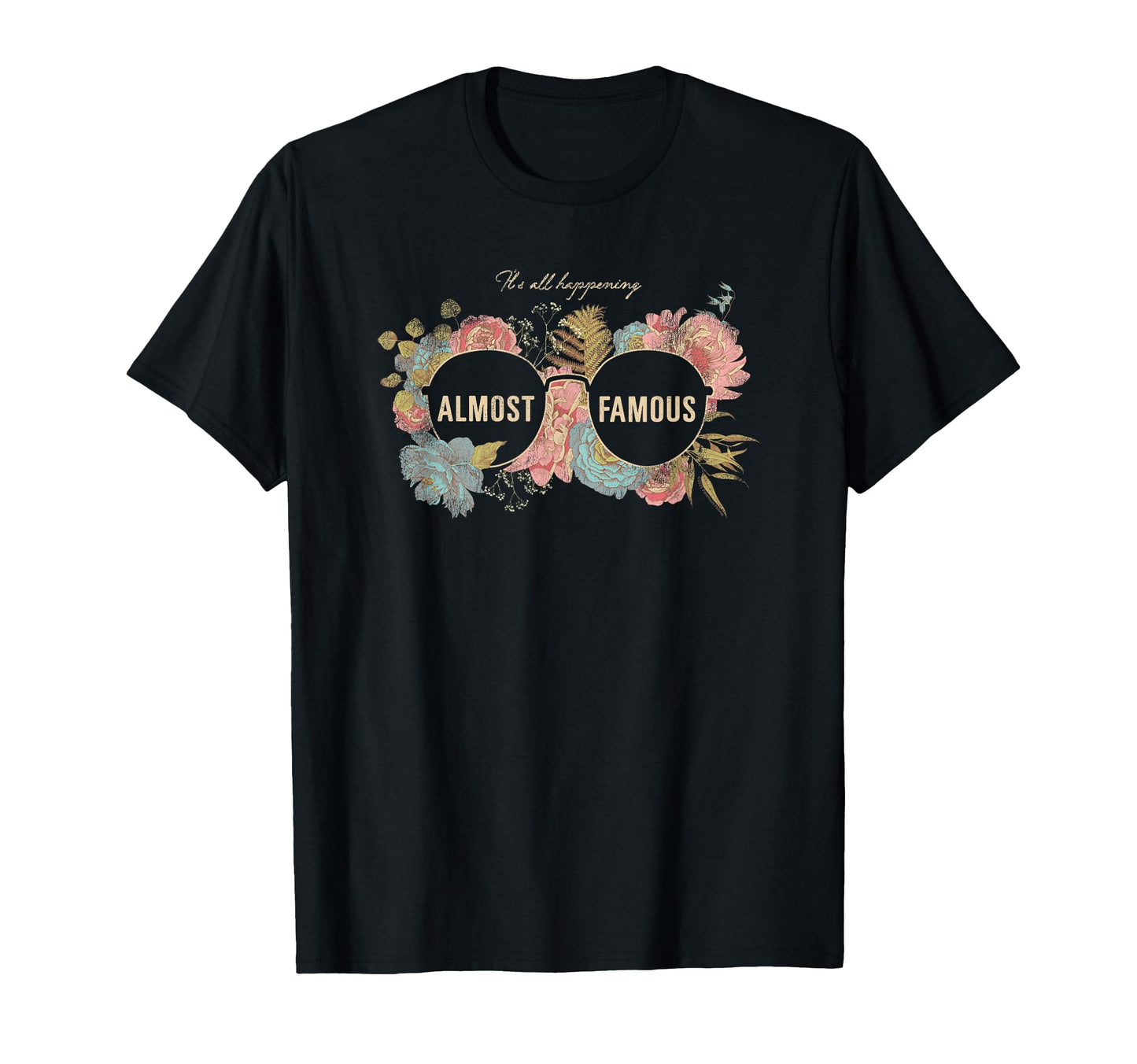 Almost Famous Boho Floral Sunglasses T-Shirt - Minimalist Print Men Women - T-Shirt, Sweatshirt, Hoodie