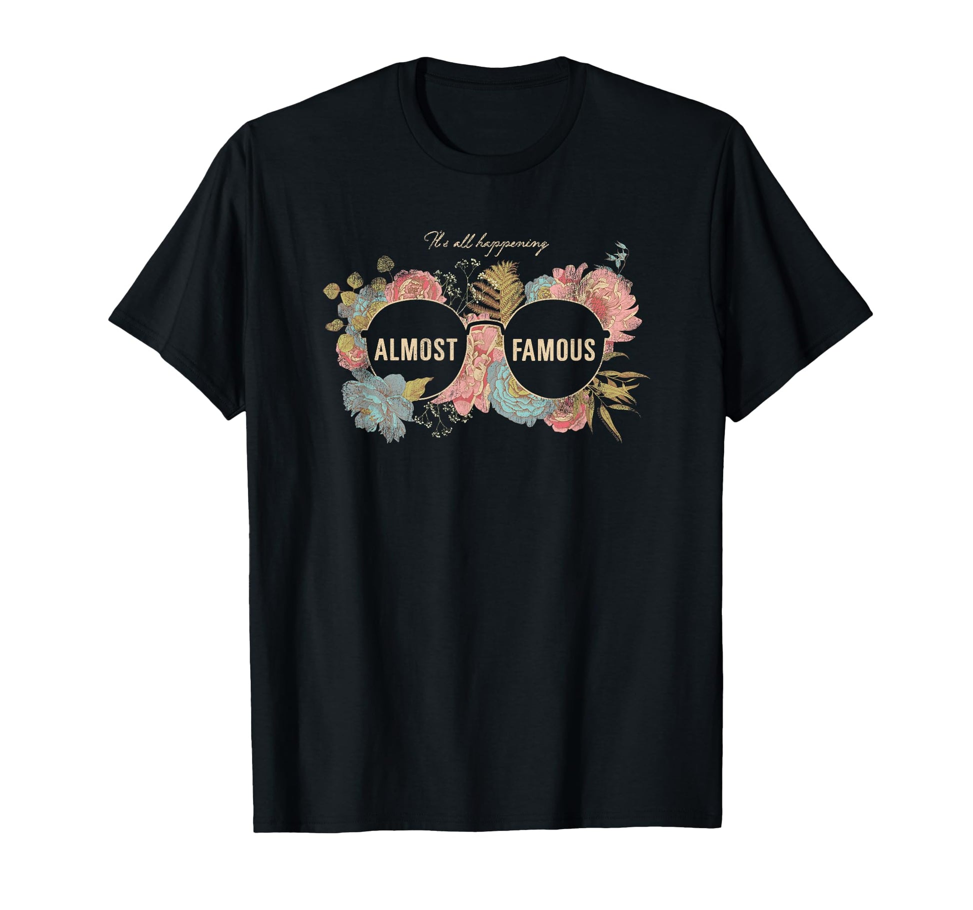 Almost Famous Boho Floral Sunglasses T-Shirt - Minimalist Print Men Women - T-Shirt, Sweatshirt, Hoodie