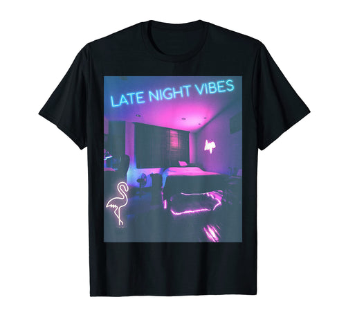 Late Night Vibes Aesthetic Bedroom T-Shirt - Minimalist Print Men Women - T-Shirt, Sweatshirt, Hoodie